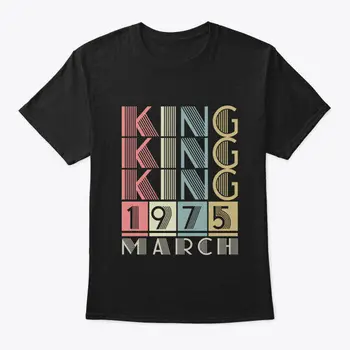 1975 Kráľ Sa Narodil V Marci T-Shirt